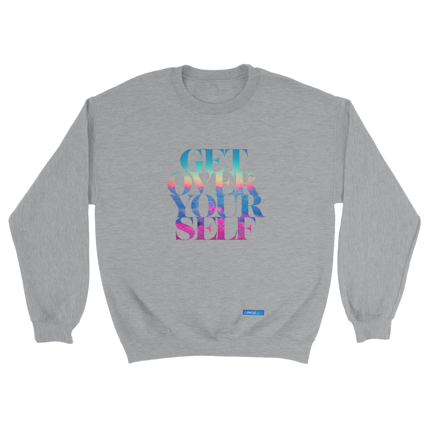 Get Over Yourself - Classic Unisex Sweatshirt