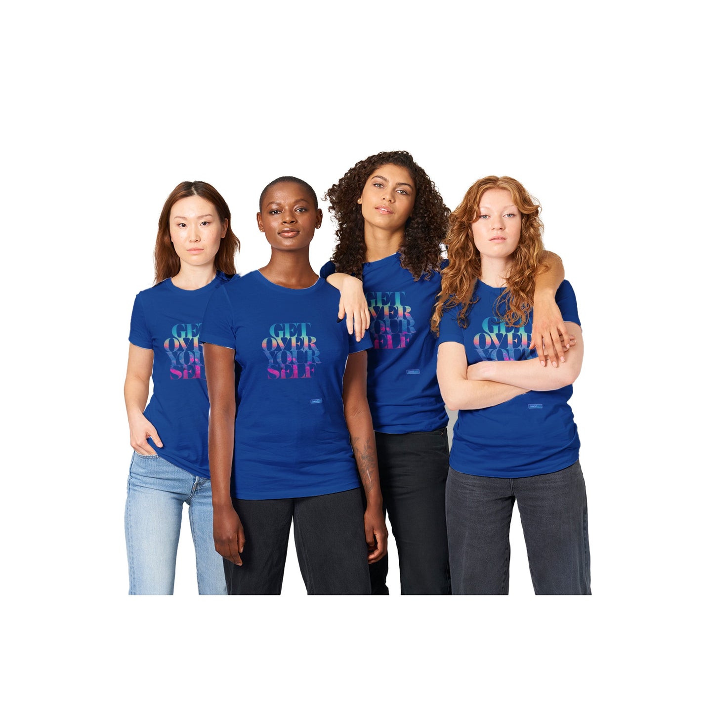 Get Over Yourself - Premium Womens T-shirt
