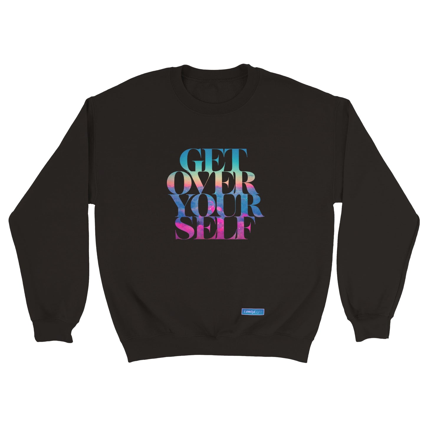 Get Over Yourself - Classic Unisex Sweatshirt