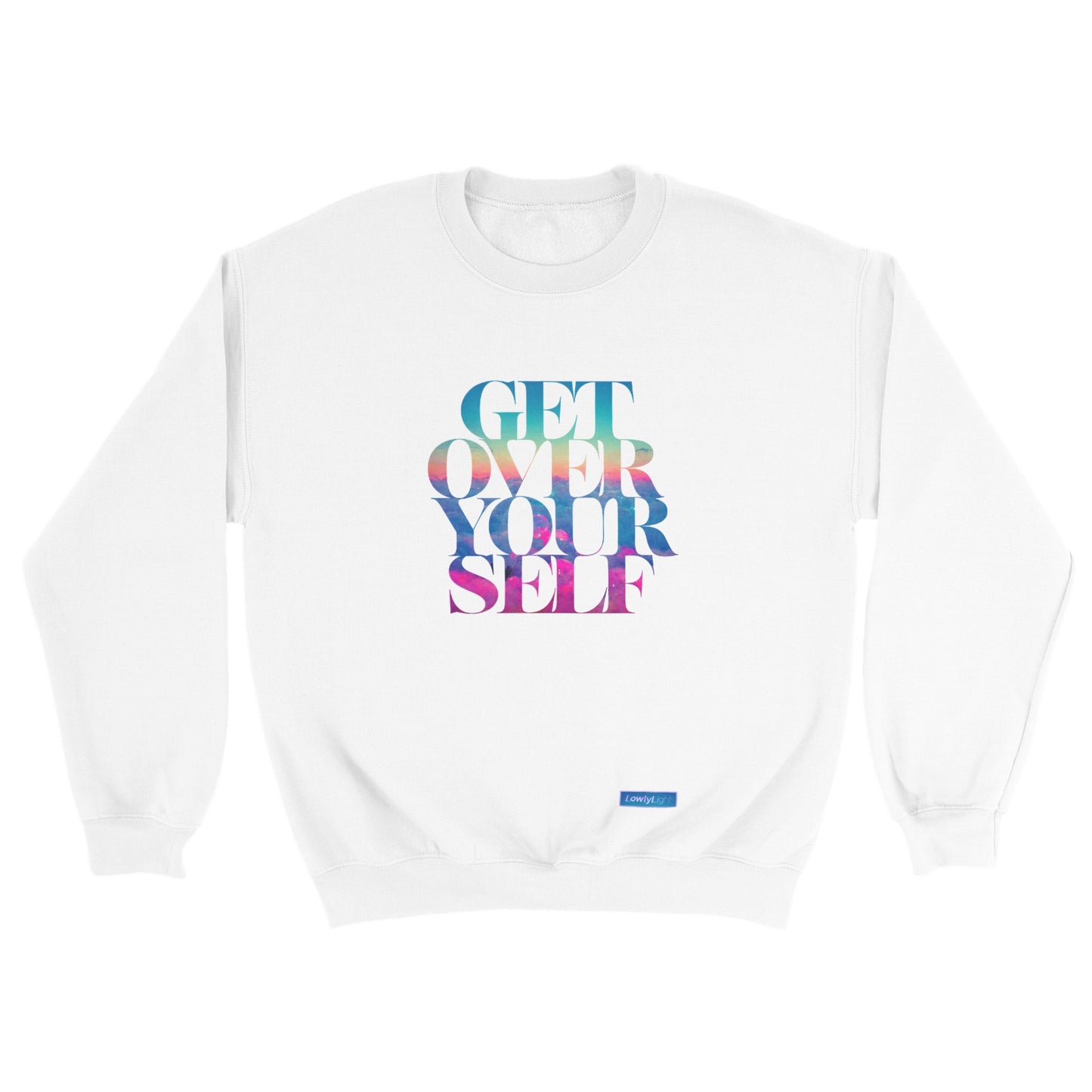 Get Over Yourself - Classic Unisex Sweatshirt