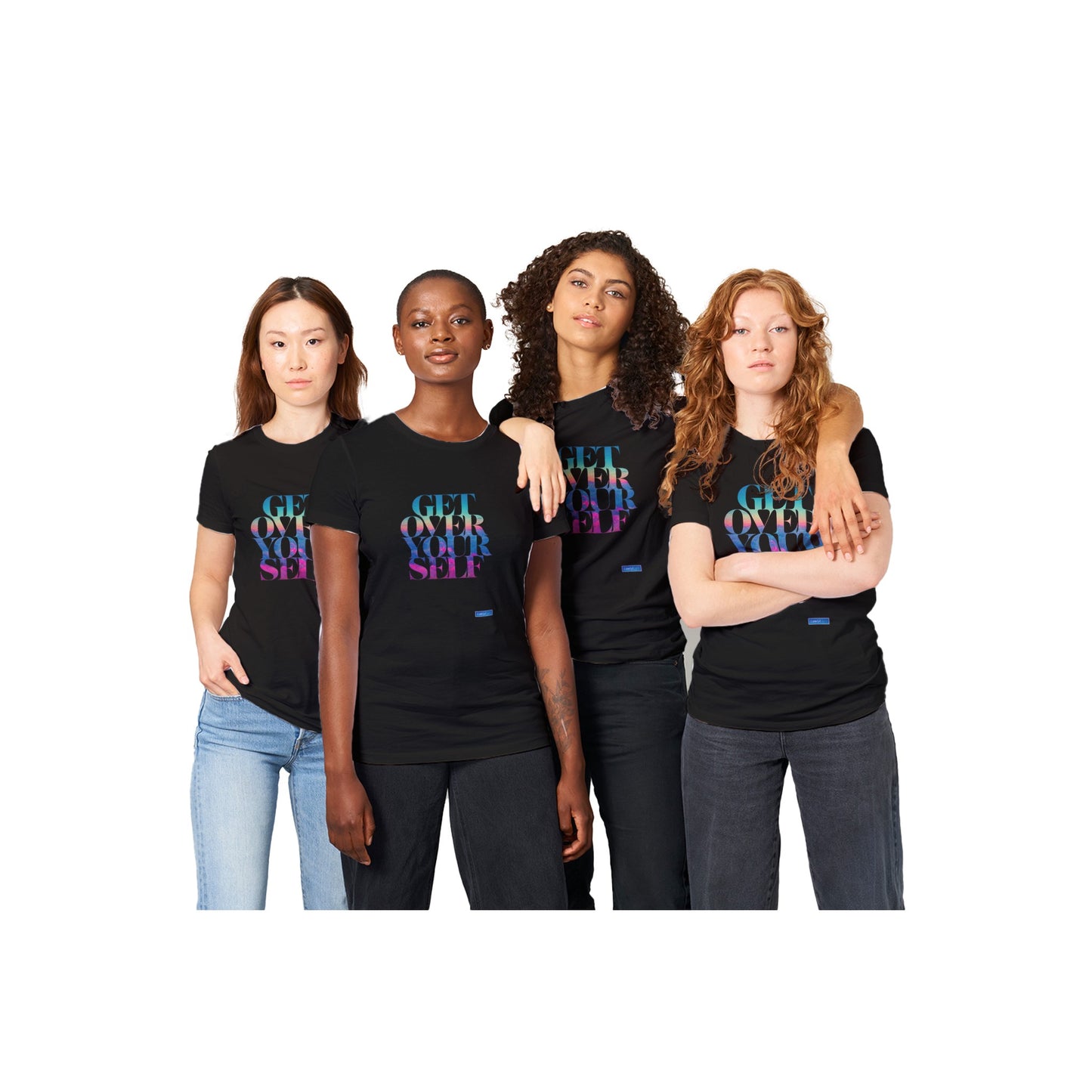 Get Over Yourself - Premium Womens T-shirt